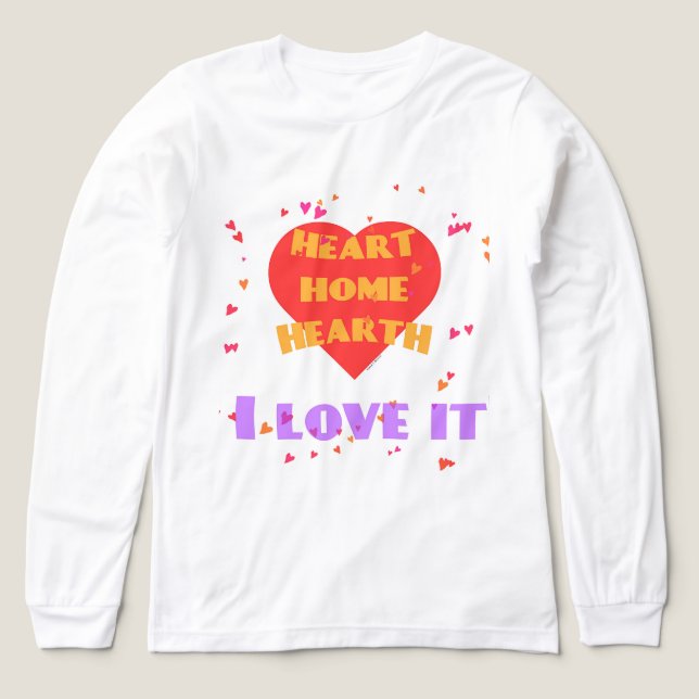 Camiseta Triblenda Heart Home Hearth Hearth: Amo el regalo divertido  (Diseño frontal)