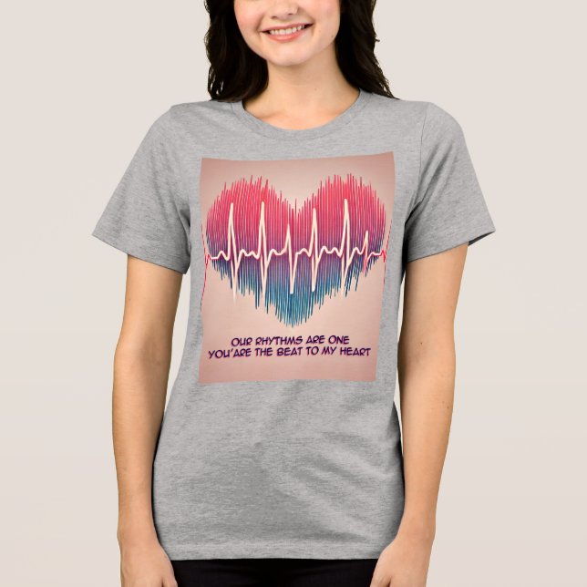 Camiseta Triblenda Heartbeat Rhythm Love Design (Anverso)