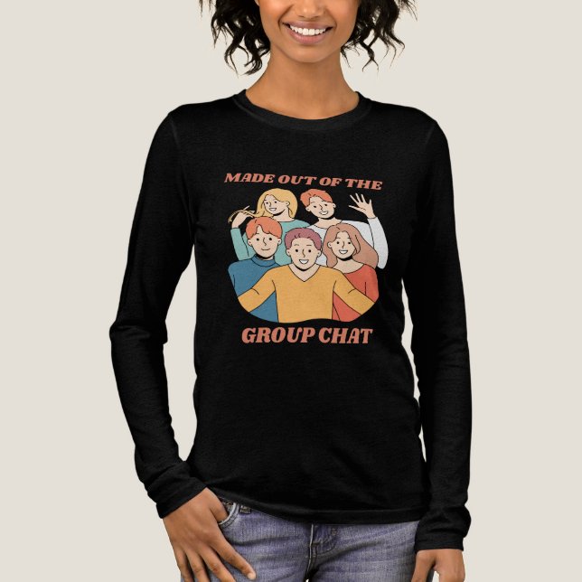 Camiseta Triblenda Hecho fuera de los amigos del chat grupal (Anverso)