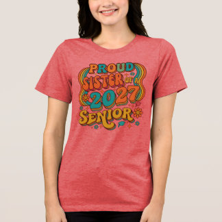 Camiseta Triblenda Hermana orgullosa de un senior de 2027.