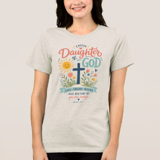Camiseta Triblenda Hija Elegida de Dios