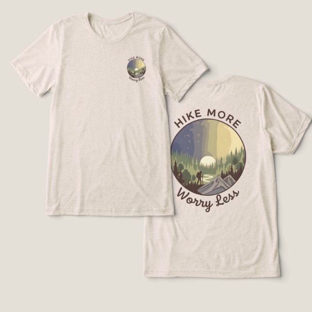 Camiseta Triblenda Hike More Worry Less – Mindful Hiking (Diseño Anverso y Reverso)