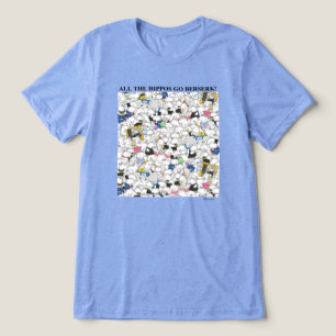 Camiseta Triblenda ¡HIPPOS VAMOS BERSERK! Sandra Boynton T-Shirt