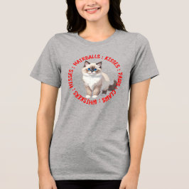 Camiseta Triblenda Hisses y besos, gato Ragdoll