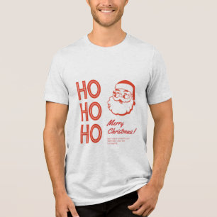 Camiseta Triblenda ¡Ho Ho Ho Ho Ho! Feliz Navidad