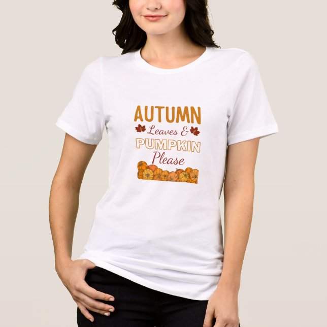 Camiseta Triblenda Hojas de otoño y calabaza, por favor (Anverso)