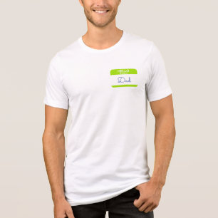 Camiseta Triblenda Hola Mi Nombre Es DAD Green Nametag Fun