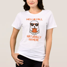 Camiseta Triblenda Hola Otoño Naturalmente Estoy Aquí