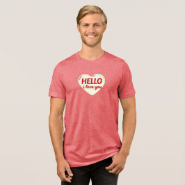 CAMISETA TRIBLENDA HOLA TE AMO
