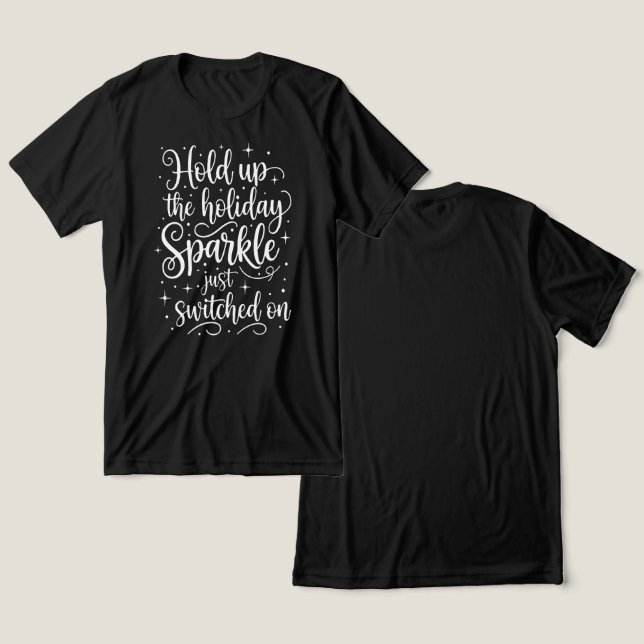 Camiseta Triblenda Holiday Sparkle Switched On (Diseño Anverso y Reverso)