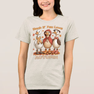 Camiseta Triblenda Honk If You Love Autumn - Cute Autumn Geese