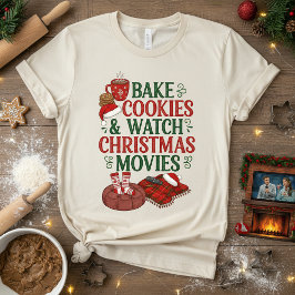 Camiseta Triblenda Hornear Galletas y Ver Películas de Navidad