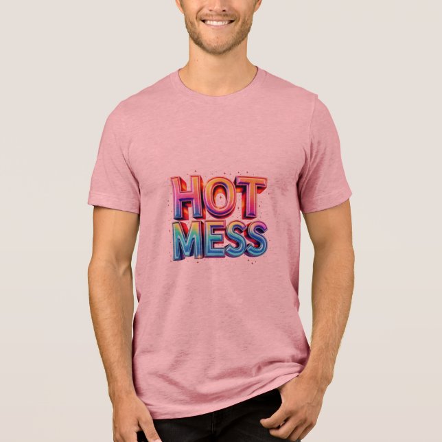 Camiseta Triblenda Hot Mess (Anverso)