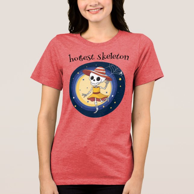 Camiseta Triblenda Hottest Skeleton Halloween Shirte Cute y Graciosa (Anverso)