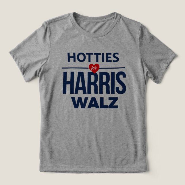 Camiseta Triblenda Hotties for Harris Walz (Diseño delantero )