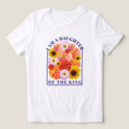 Camiseta Triblenda I Am a Daughter of The King Christian Floral