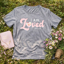 Camiseta Triblenda I Am Loved John 3:16  Valentine Floral Heart Faith