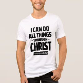 Camiseta Triblenda I Can Do All Things Through Christ KJV T-Shirt