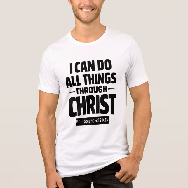 Camiseta Triblenda I Can Do All Things Through Christ KJV T-Shirt (Anverso)