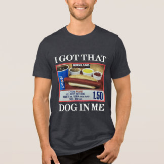 Camiseta Triblenda I Got That Dog In Me