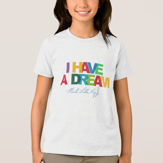 Camiseta Triblenda I have a dream (Anverso)