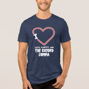 Camiseta Triblenda I Love Listas Clarity Oxford Comma English Grammar