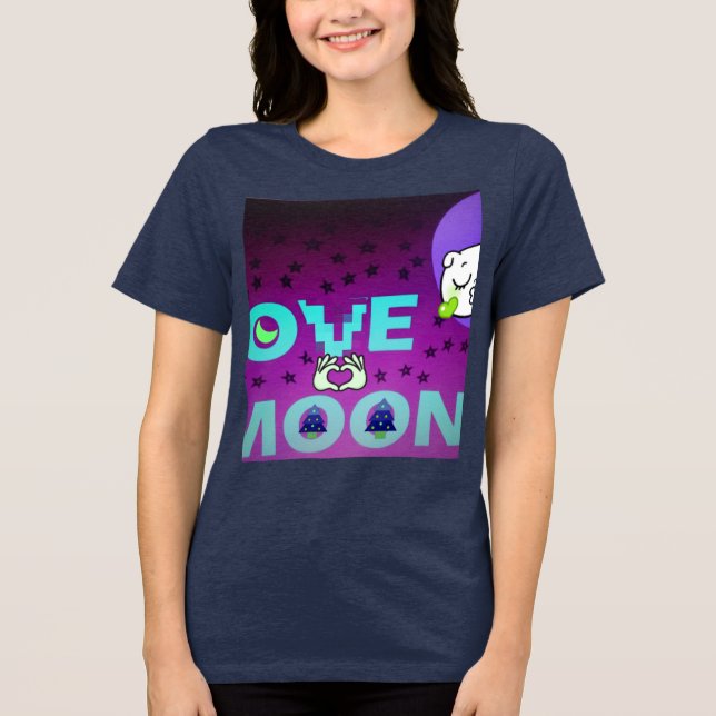 Camiseta Triblenda "I Love Moon" - Un diseño de arte celeste capricho (Anverso)