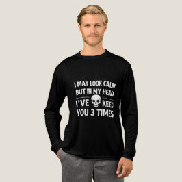 Camiseta Triblenda I May Look Calm Sarcastic Skull Men's Long Sleeve 
