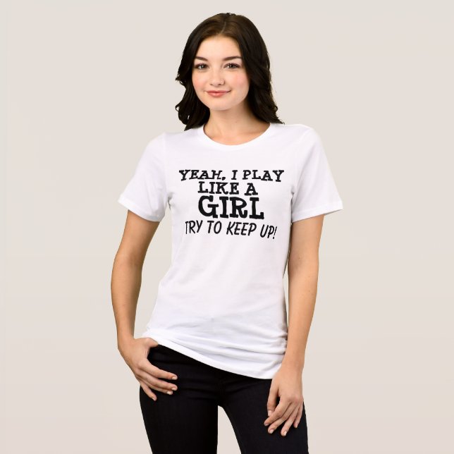Camiseta Triblenda I play like a girl, T-shirts, kids (Anverso Completo)
