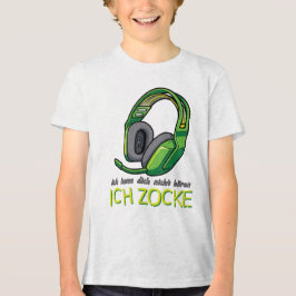 Camiseta Triblenda Ich kann dich nicht hören, ICH ZOCKE - Green