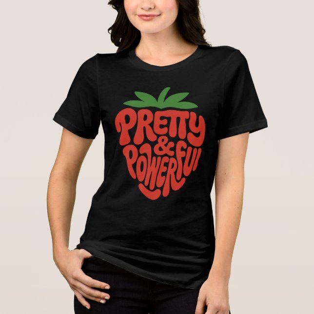 Camiseta Triblenda Icono de Fresa Bonito y Poderoso (Anverso)