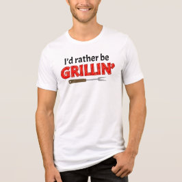 Camiseta Triblenda I'd Rather be Grillin' Grillmaster Steaks