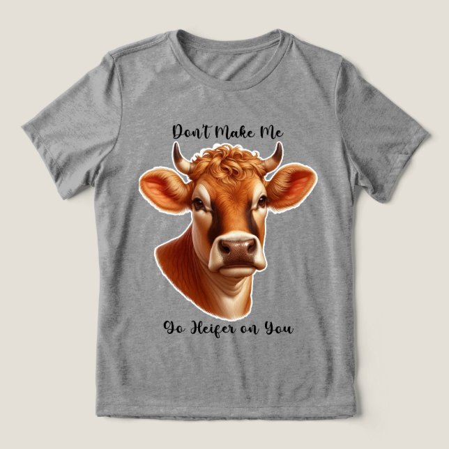 Camiseta Triblenda Ilustracion humorístico de vaca con texto juguetón (Diseño delantero )