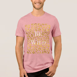 Camiseta Triblenda Impresión de leopardo de oro de Be Wild Gold