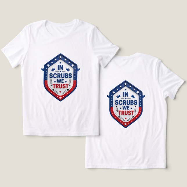 Camiseta Triblenda in scrubs we trust (Diseño Anverso y Reverso)