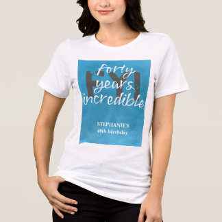 Camiseta Triblenda Increíble Fiesta de Cumpleaños 40 Moderno Cielo Az