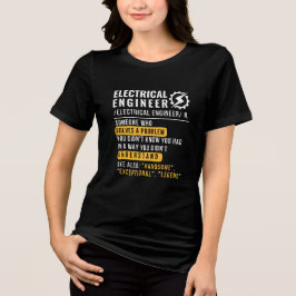 Camiseta Triblenda Ingeniero eléctrico [sustantivo] Camiseta