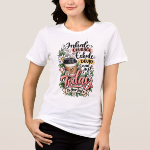 Camiseta Triblenda Inhala Coraje Exhala Duda