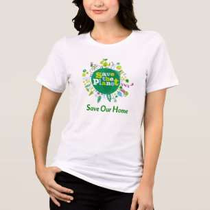 Camiseta Triblenda Inspiración del mensaje "Save the Planet: Save Our