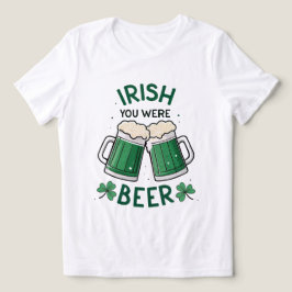 Camiseta Triblenda Irlandés, fuiste un Día de la Cerveza Graciosa en