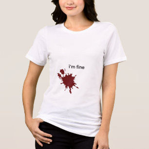Camiseta Triblenda Ironía Humor Oscuro Estoy Bien Minimalista Salpica