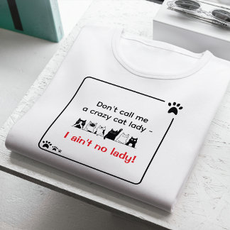 Camiseta Triblenda Irreverent Humor Sassy Cat Lady 