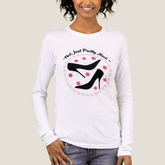 Camiseta Triblenda is just not pretty heels