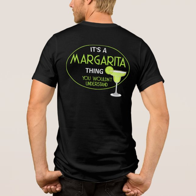 Camiseta Triblenda Its A Margarita Thing Mixologist Cocktail (Reverso)