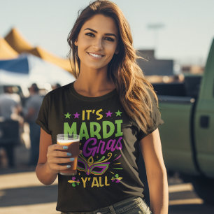 Camiseta Triblenda It's Mardi Gras y'all, Funny Mardi Gras