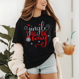 Camiseta Triblenda Jingle All Way Navidades Bells