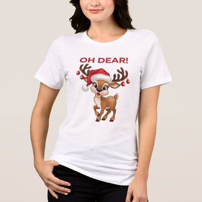 Camiseta Triblenda Jolly Jingle Threads Oh Dear! Cute Reindeer (Anverso)