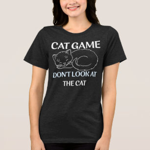 Camiseta Triblenda Juego de Gatos No Mira Al Gato