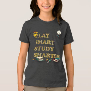 Camiseta Triblenda Jugar con inteligencia, estudiar con más inteligen