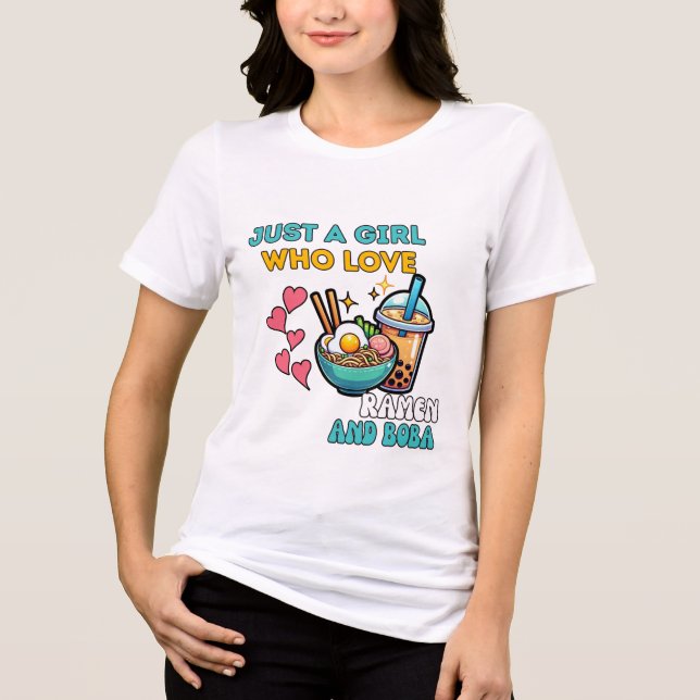 Camiseta Triblenda Just a Girl Who Loves Ramen and Boba T-Shirt (Anverso)